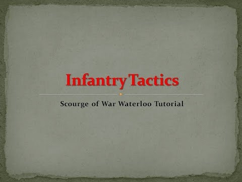 Scourge of War Waterloo Infantry Tactics