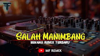 Download lagu DJ SALAH MANIMBANG - RAYOLA || MINANG REMIX TERBARU [ MF REMIX ] mp3