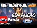 Parda 8d Audio Song Once Upon A Time In Mumbai Ajay Dewgan Parda 8d 3d Audio Parda 8d Gana