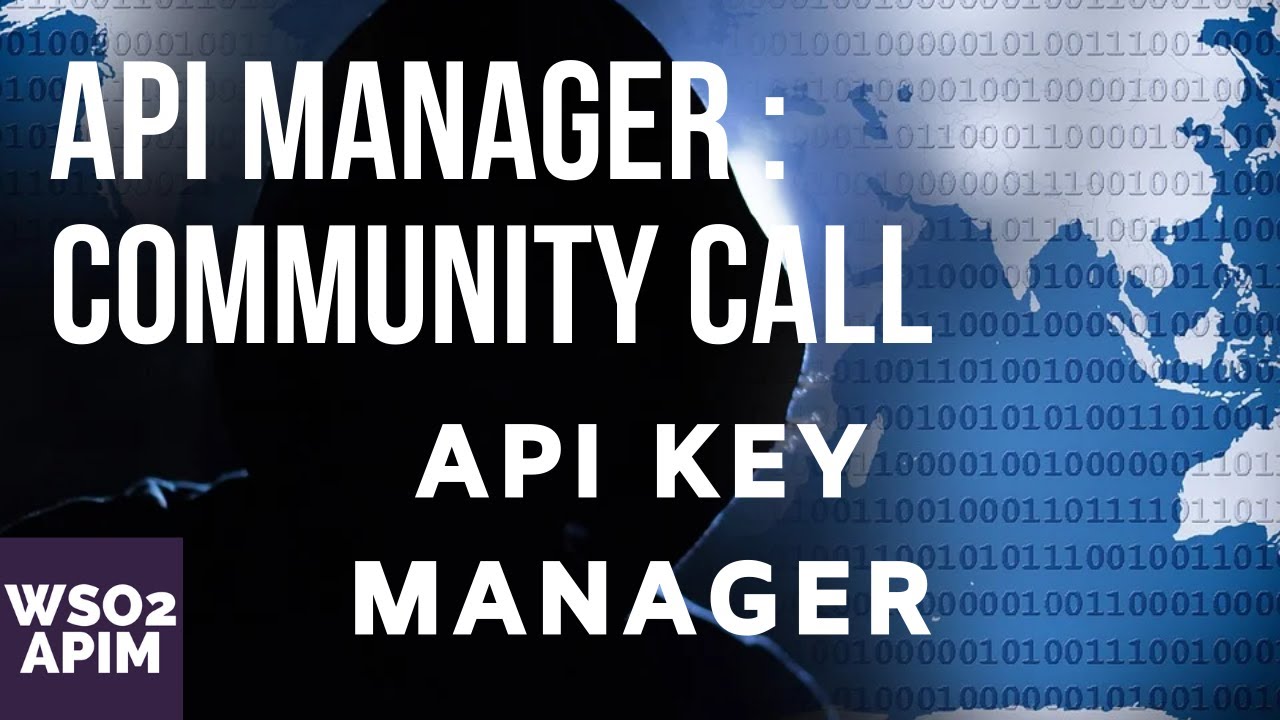 API Key Manager (Community Call #10)