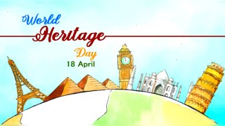 World Heritage Day Status Video