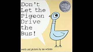 Don't Let the Pigeon Drive the Bus read by Mrs. Masino