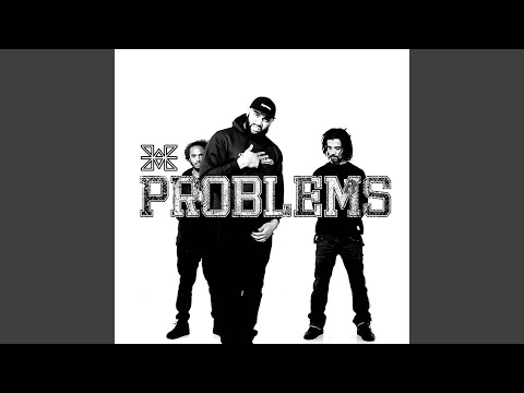Problems (feat. Akala & Black the Ripper)