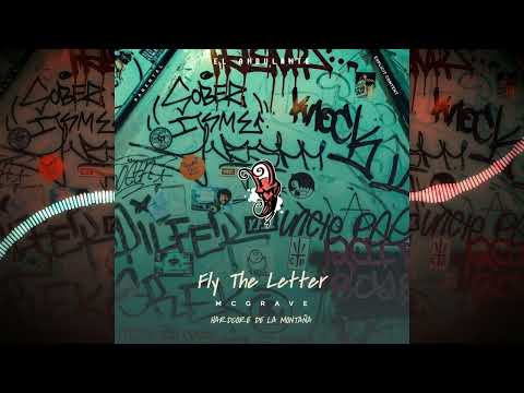 05. Fly The Letter - McGrave ft. Hardcore De La Montaña (Prod. @hardcoredelamontana6007)