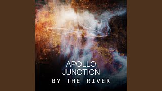 Musik-Video-Miniaturansicht zu By the River Songtext von Apollo Junction