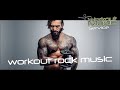 Workout Rock Music Alternative Rock Music Metal 2017 Rock Mix Hard Rock