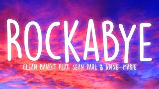 Download lagu Clean Bandit - Rockabye (Lyrics) feat. Sean Paul & Anne-Marie mp3 Download lagu Clean Bandit - Rockabye (Lyrics) feat. Sean Paul & Anne-Marie mp3