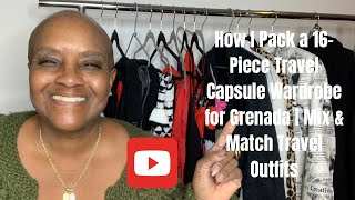 How I Pack a 16-Piece Travel Capsule Wardrobe for Grenada | Mix & Match Travel Outfits