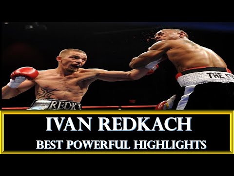 Ivan "Terrible" Redkach - Best Highlights & Powerful Knockouts!!!!