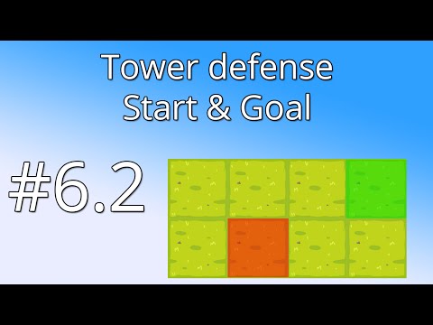 6.2 Unity Tower defense tutorial - Start & Goal