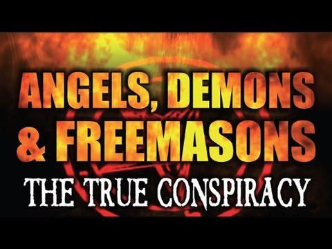 Video $Angels, Demons and Freemasons: The True Conspiracy
