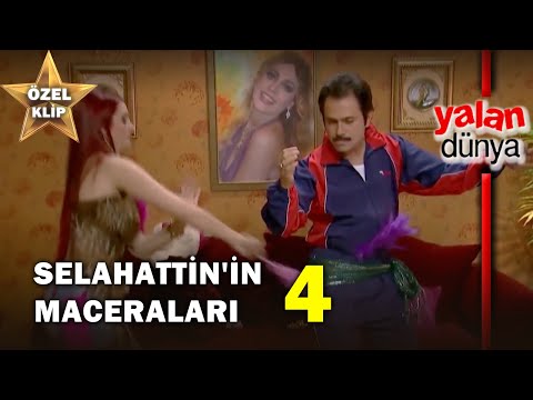 Selahattin'in Maceraları 4! - Yalan Dünya Özel Klip
