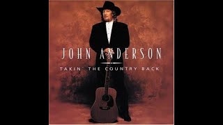 I Used To Love Her~John Anderson