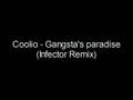 Coolio - Gangsta's Paradise remix 