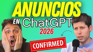 Anuncios en ChatGPT: así serán en 2026 (ChatGPT Ads) | Cómo prepararte