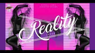 Dj Bacc ~ Reality Rmx [Donnell Lewis ft. Kennyon Brown]