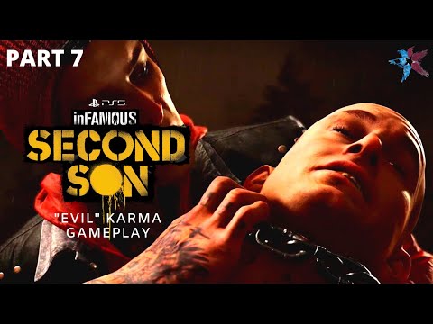 INFAMOUS SECOND SON : Evil Karma Gameplay Part 7 - AN EYE FOR AN EYE !! (No Commentary)