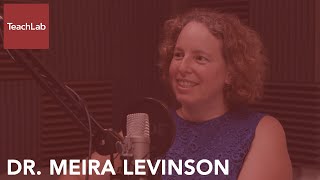 TeachLab: Podcast Interview with Meira Levinson video
