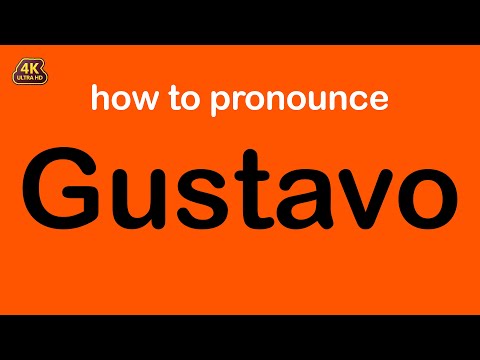 how to pronounce Gustavo correctly