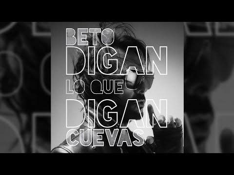 Beto Cuevas - Digan lo que digan (Video Oficial)
