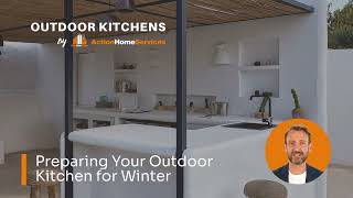 Preparing Your Outdoor Kitchen for Winter | Outdoor Kitchens