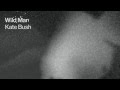 Kate Bush - Wild Man - radio edit still video