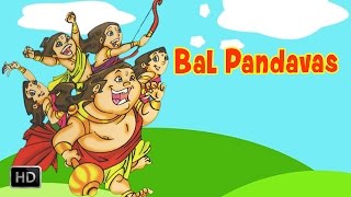 Bal Pandavas - The Birth & Childhood Of The Five Warriors - Mahabharat(The Epic) - Stories for Kids