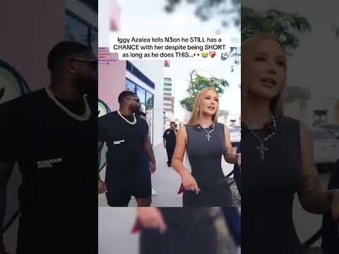 Iggy Azalea tells N3on he STILL has a CHANCE with her despite being SHORT as long as he does THIS😭