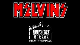 Melvins - Housecore Horror Fest 2013