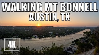 Mount Bonnell 4K Sunset Walk | AUSTIN, TX Scenic Walking Tour (Colorado River & Downtown Views)