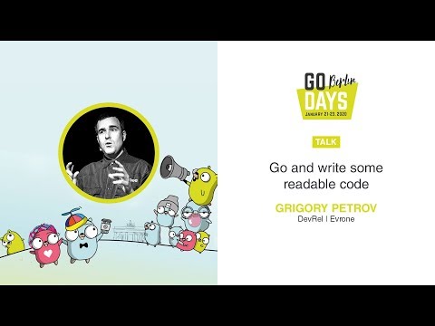 Go and write some readable code | Grigory Petrov