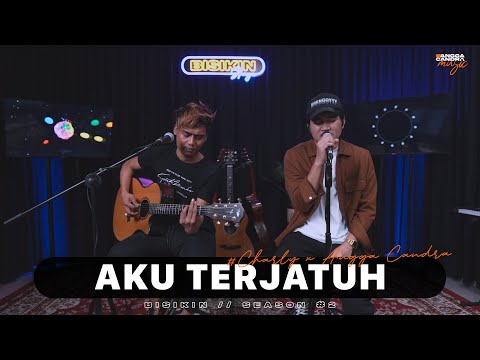 AKU TERJATUH - ST 12 | CHARLY ft ANGGA CANDRA #BISIKIN