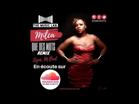 M.BAD Feat MILCA - QUE DES MOTS [Remix] | The Music Lab.