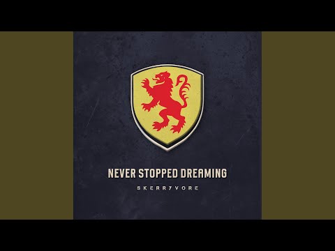 Never Stopped Dreaming