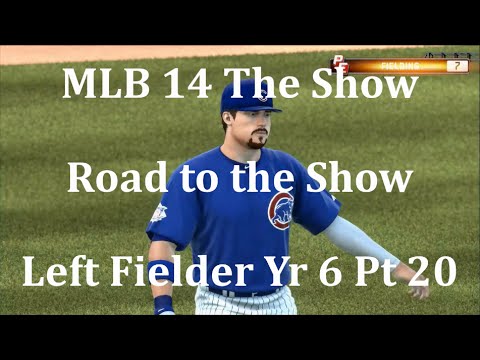 MLB 14 The Show (PS4) Road to the Show Left Fielder Yr 6 - Pt 20