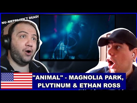 Magnolia Park, PLVTINUM & Ethan Ross - "Animal" - TEACHER PAUL REACTS