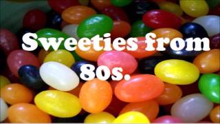 Sweeties from 80s || C'est la base