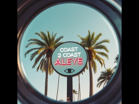 COAST 2 COAST [ALEYE]