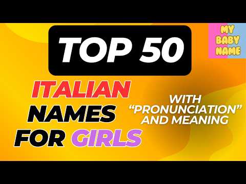 50 Stunning Italian Girl Names You’ll Fall in Love With