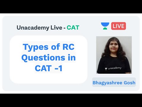 Types of RC Questions in CAT -1 by Bhagyashree Ghosh
