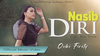 Download lagu Ovhi Firsty - NASIB DIRI [ ] Lagu Minang Terbaru 2020 mp3
