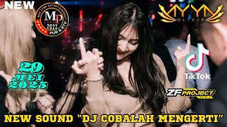 Download lagu NEW SOUND VIRAL TIKTOK GALAU ' DJ COBALAH MENGERTI' - DJ AYYA OLIVIA 29 MEI 2025 mp3