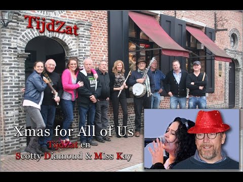 XMAS FOR ALL OF US  Tijd Zat feat Scotty Diamond & Miss kay