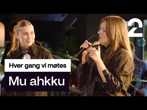 Emelie Hollow tolker Mu ahkku av Mari Boine | Hver gang vi møtes | TV 2