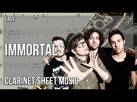 Clarinet Sheet Music: How to play Immortals by Fall Out BoyMovie   Fall Out Boy   Immortals