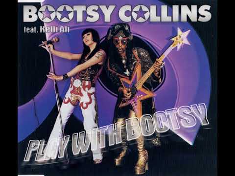 Bootsy Collins feat. Kelli Ali - Play With Bootsy (ATFC Remix) (2002)