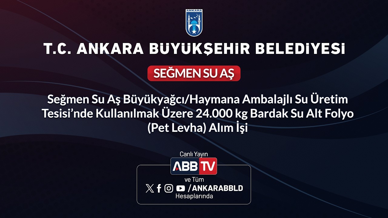 SEĞMEN SU AŞ - Su Üretim Tesisi'nde Kullanılmak Üzere 24.000 kg Bardak Su Alt Folyo Alım İşi