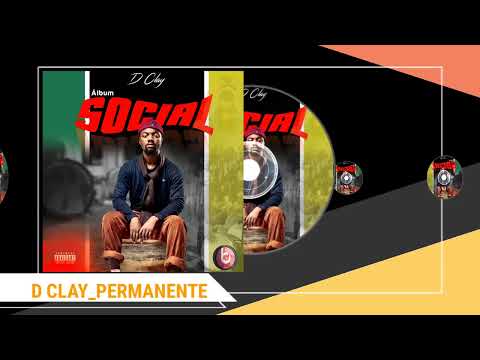 05 . D CLAY-  Permanente (ft Nelo Sozinho)