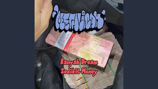 Download lagu Banyak Dream Sedikit Money mp3