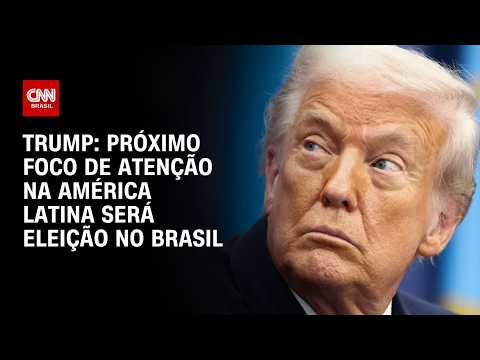 Trump compartilha texto que destaca eleição no Brasil; veja análise | CNN 360°